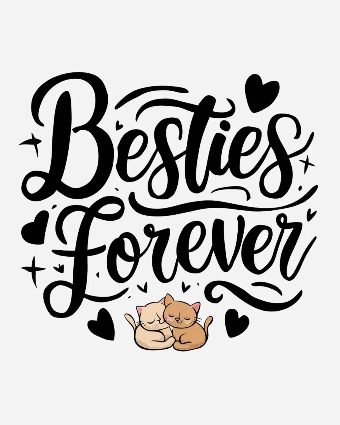 Besties Forever Cotton T-Shirt