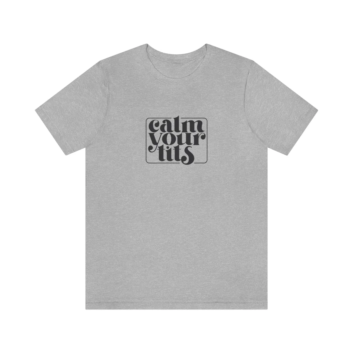 Calm your tits