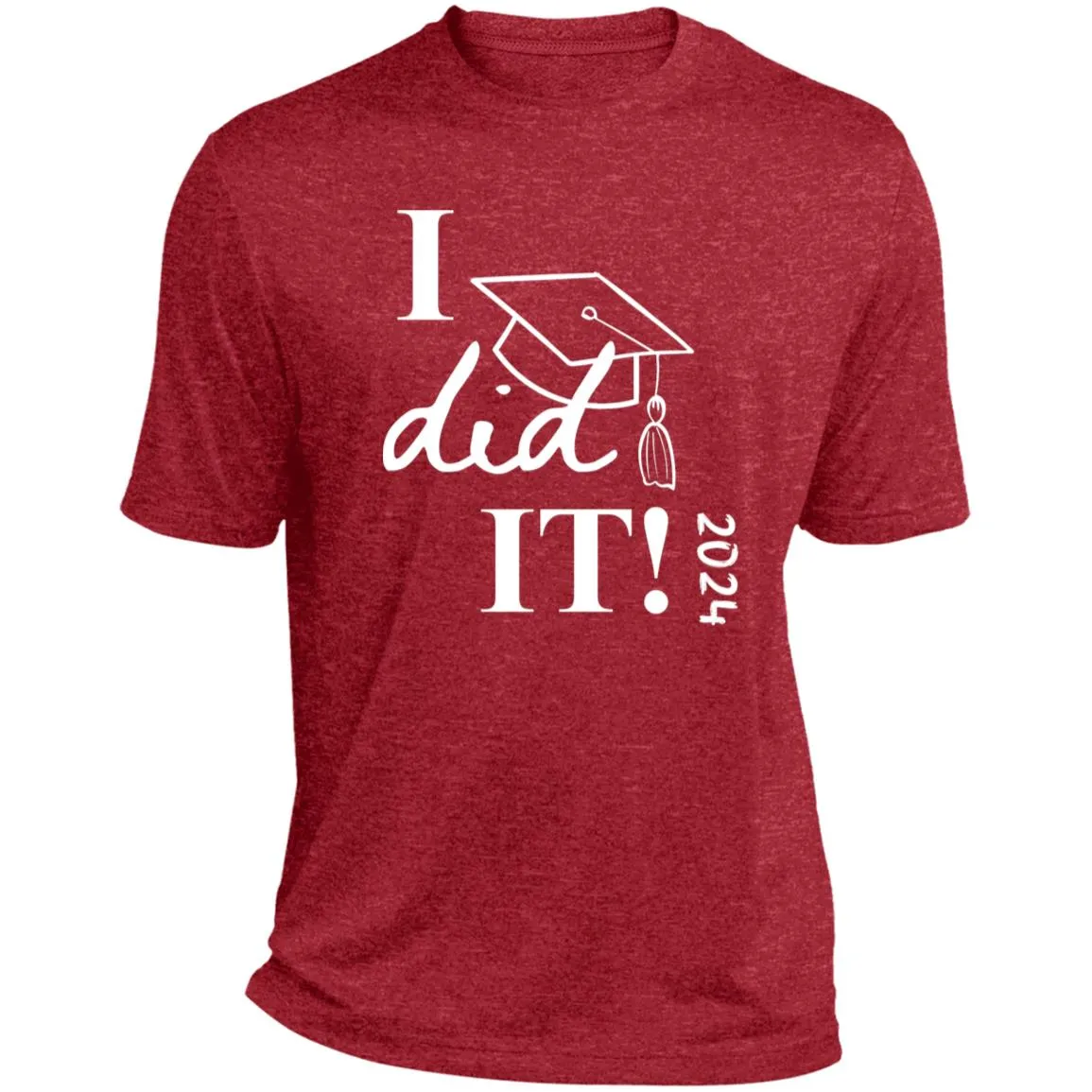 Graduation I did it 2024 CLOSEOUT - ST360 Heather Performance Tee