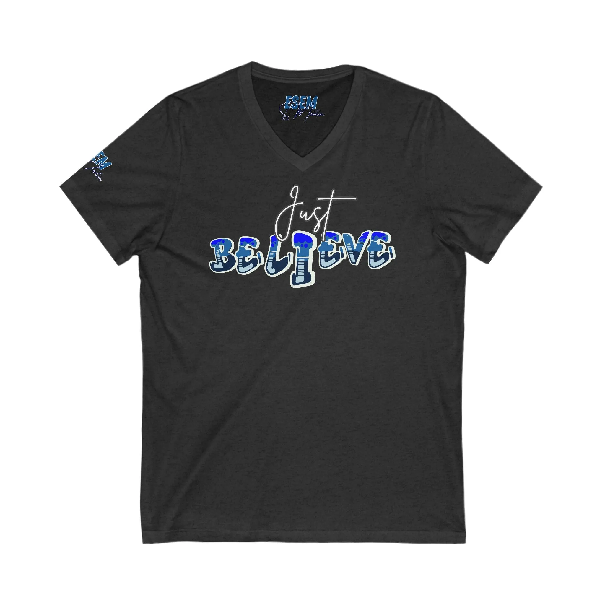 Just Believe - Unisex Jersey Short Sleeve V-Neck Tee