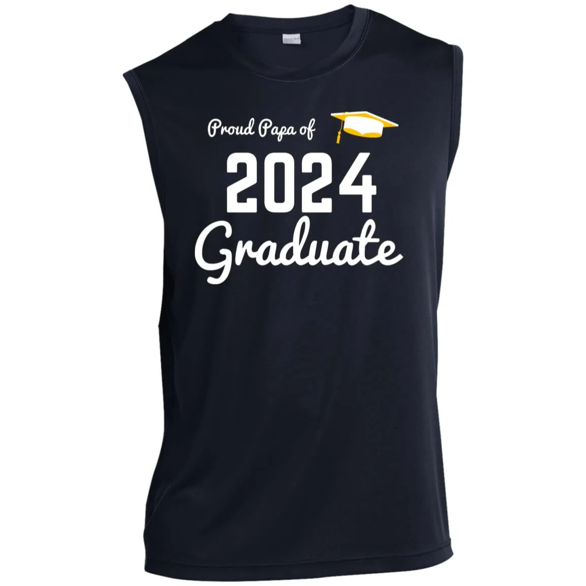 Proud Papa graduate 2024 white CLOSEOUT - ST352 Men’s Sleeveless Performance Tee